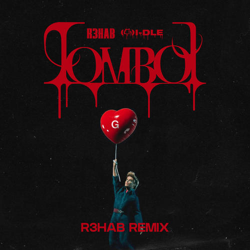 (G)I-DLE ((여자)아이들),R3HAB歌曲TOMBOY (R3HAB Remix)mp3音乐LRC歌词下载