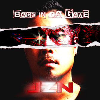 JZN《Back In Da Game》MP3音乐歌词下载 Back In Da Game专辑